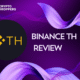 Binance TH Review